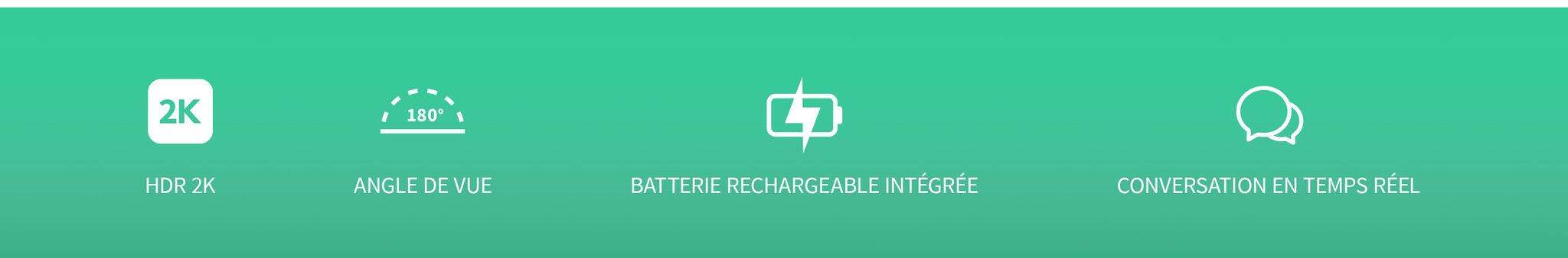 Les icônes montrent 2K, un angle de vision de 180 degrés, une batterie rechargeable intégrée et des arguments de vente en temps réel.